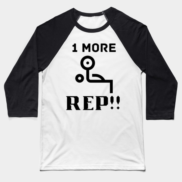 One more rep quote Baseball T-Shirt by Motivational.quote.store